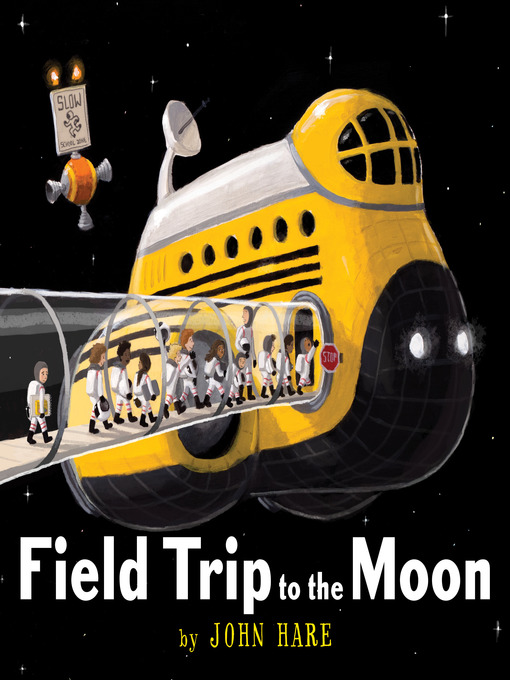 Title details for Field Trip to the Moon by John Hare - Available